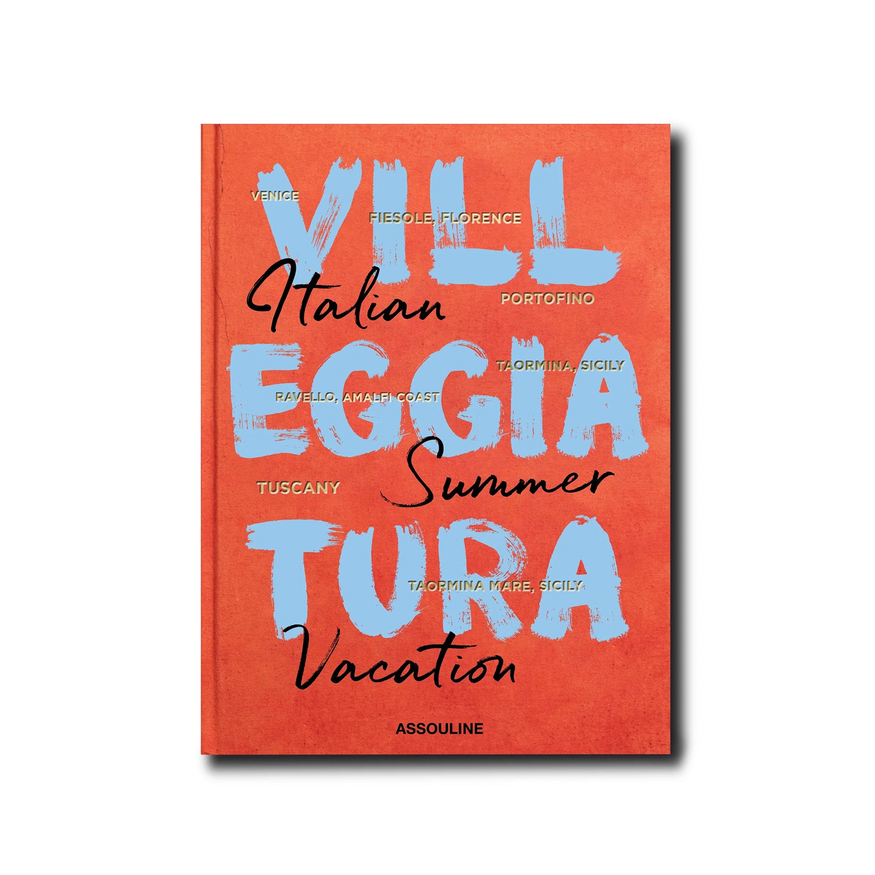 Villeggiatura: Italian Summer Vacation by Assouline