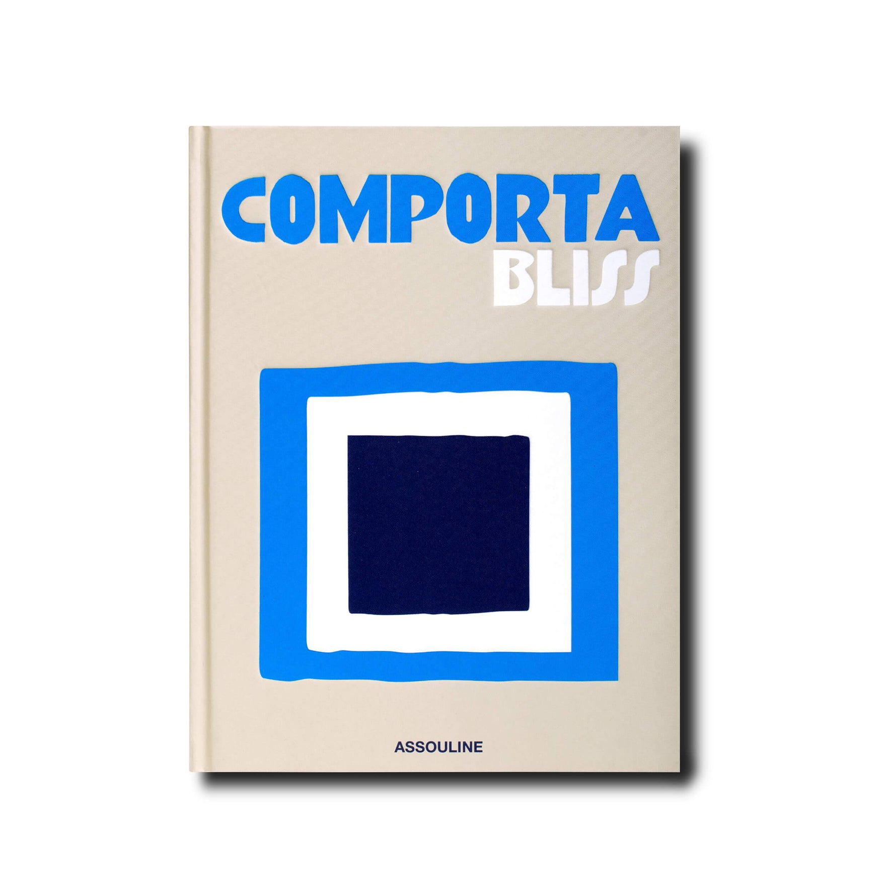 Comporta Bliss by Assouline
